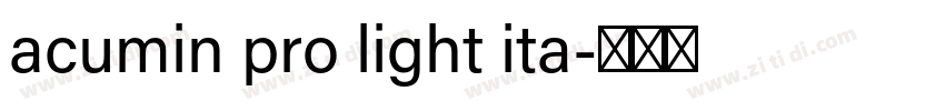 acumin pro light ita字体转换